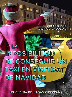 cover image of La Imposibilidad de Conseguir un Taxi en Víspera de Navidad